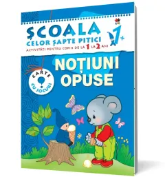 Coperta cărții Noțiuni opuse. Activități pentru copiii de la 1 la 2 ani