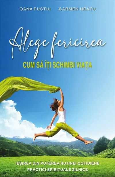 Coperta cărții Alege fericirea