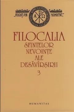 Coperta cărții Filocalia sfintelor nevointe ale desavarsirii (3)