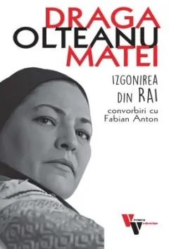 Coperta cărții Draga Olteanu Matei. Izgonirea din Rai