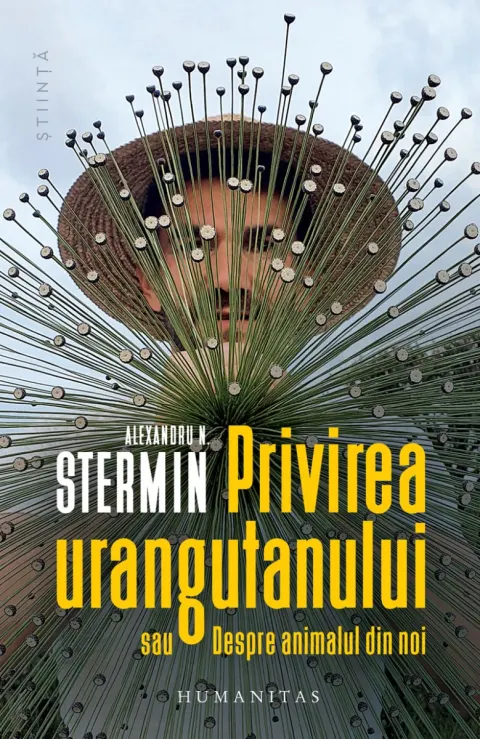 Coperta cărții Privirea urangutanului sau Despre animalul din noi