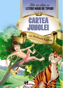 Coperta cărții Cartea Junglei. Stiu sa citesc cu litere mari de tipar!