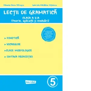 Coperta cărții Lectii de gramatica - clasa a V-a (teorie, aplicatii si evaluari)