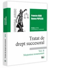 Coperta cărții Tratat de drept succesoral. Editia a V-a, actualizata si completata. Vol. II. Mostenirea testamentara