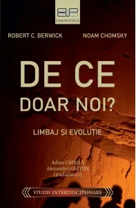 Coperta cărții De ce doar noi? Limbaj si evolutie