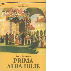 Coperta cărții Prima Alba Iulie