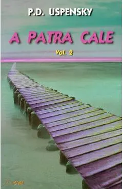 Coperta cărții A patra cale Vol.2 - P. D. Uspensky