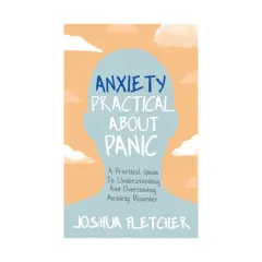 Coperta cărții Anxiety - practical about panic
