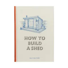Coperta cărții How to Build a Shed