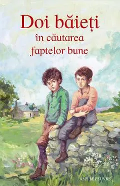 Coperta cărții Doi baieti in cautarea faptelor bune