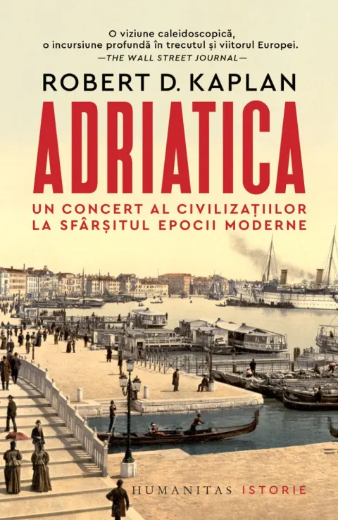 Coperta cărții Adriatica. Un concert al civilizațiilor la sfârșitul epocii moderne