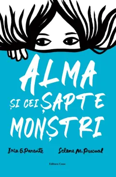 Coperta cărții Alma și cei șapte monștri