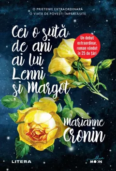Coperta cărții Cei o suta de ani ai lui Lenni si Margot