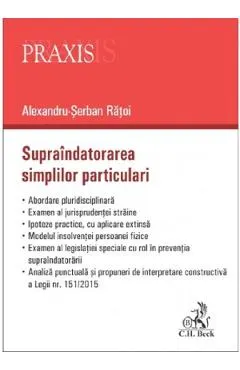 Coperta cărții Supraindatorarea simplilor particulari - Alexandru-Serban Ratoi