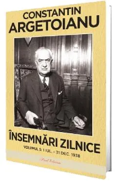 Coperta cărții Insemnari zilnice Vol.5: 1 iulie - 31 decembrie 1938
