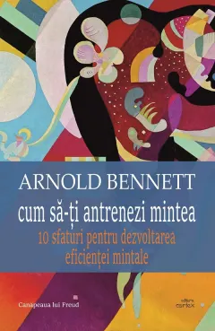 Coperta cărții Cum să-ți antrenezi mintea