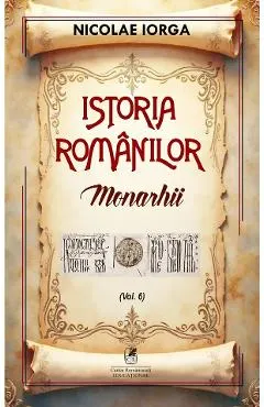 Coperta cărții Istoria romanilor Vol.6: Monarhii