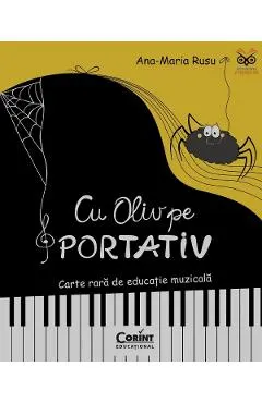 Coperta cărții Cu Oliv pe portativ. Carte rara de educatie muzicala - Ana-Maria Rusu