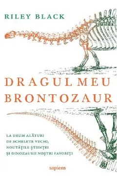 Coperta cărții Dragul meu brontozaur