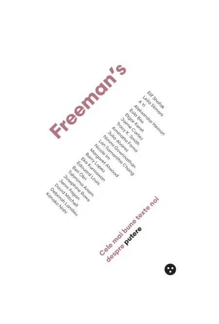 Coperta cărții Freeman’s: Cele mai bune texte noi despre putere