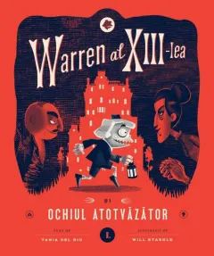 Coperta cărții Warren al XIII-lea si Ochiul Atotvazator. Volumul 1