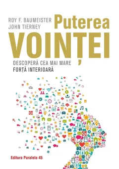 Coperta cărții Puterea voinței. Descoperă cea mai mare forță interioară