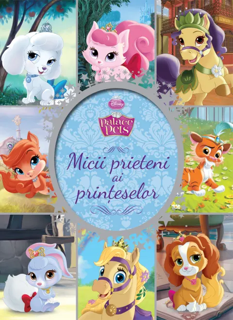 Coperta cărții Palace Pets. Micii prieteni ai prințeselor