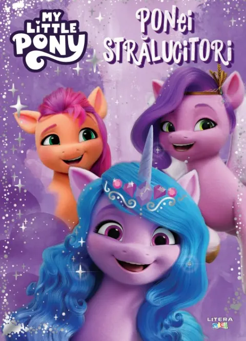 Coperta cărții My Little Pony. Ponei stralucitori