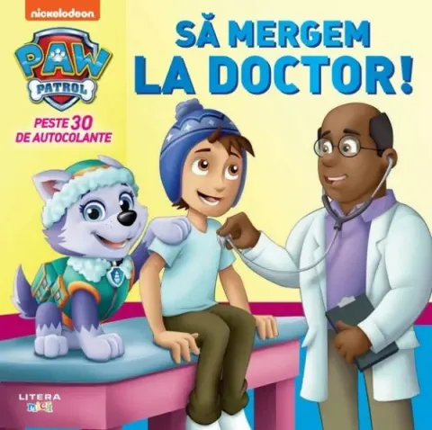 Coperta cărții Patrula Catelusilor. Sa mergem la doctor!