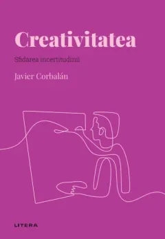 Coperta cărții Creativitatea. Volumul 43. Descopera Psihologia