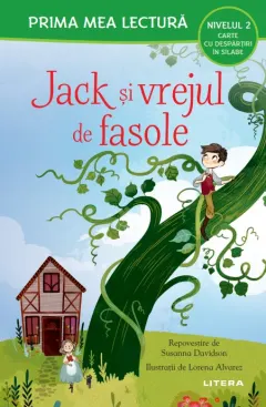 Coperta cărții Jack si vrejul de fasole (Nivelul 2 Carte cu despartiri in silabe)