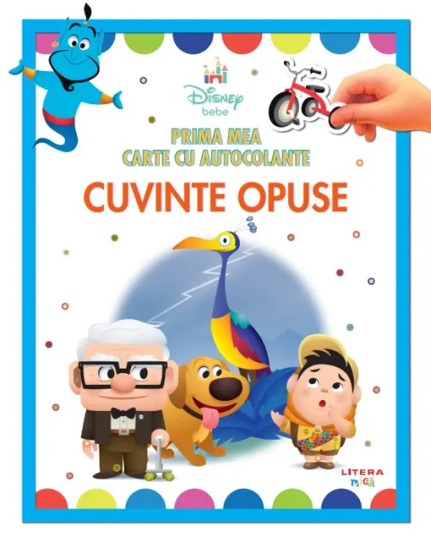 Coperta cărții Disney bebe. Prima mea carte cu autocolante. Cuvinte opuse
