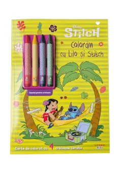 Coperta cărții Disney. Stitch. Coloram cu Lilo si Stitch. Carte de colorat cu 4 creioane cerate
