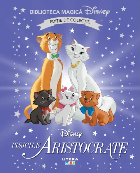 Coperta cărții Pisicile aristocrate. Disney. Biblioteca magica. Editie de colectie