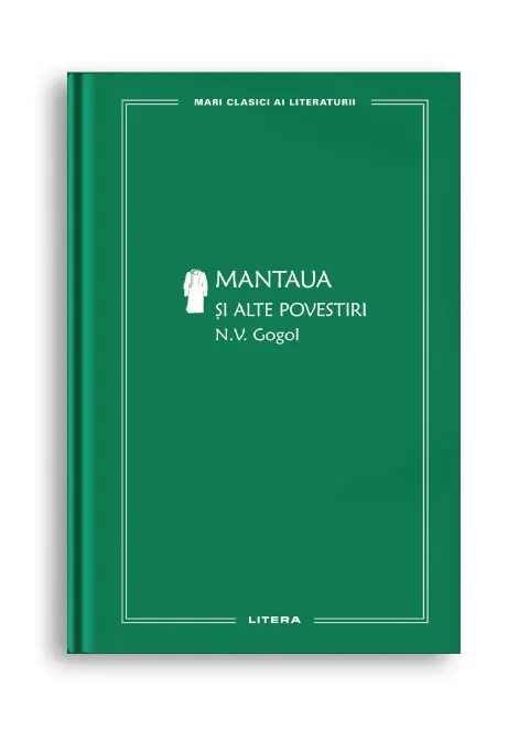 Coperta cărții Mantaua si alte povestiri (vol. 62)