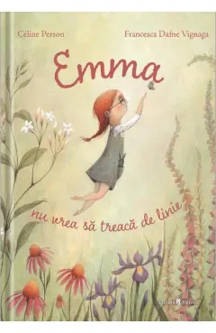 Coperta cărții Emma nu vrea să treacă de linie