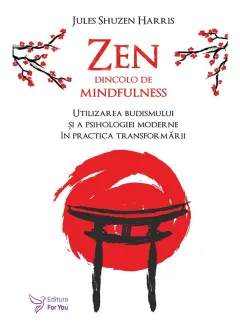 Coperta cărții Zen dincolo de mindfulness