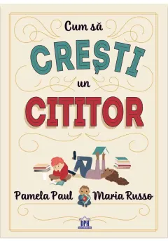Coperta cărții Cum sa cresti un cititor