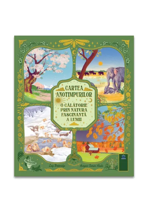 Coperta cărții Cartea anotimpurilor. O călătorie prin natura fascinantă a lumii