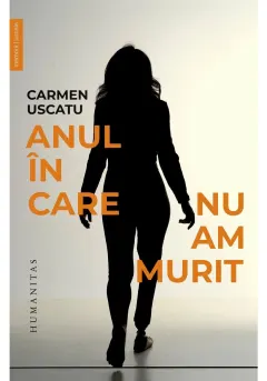 Coperta cărții Anul in care nu am murit