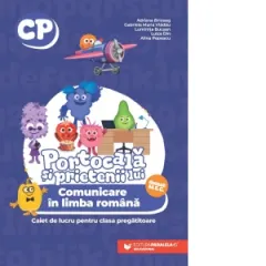 Coperta cărții Portocala si prietenii lui. Comunicare in limba romana. Caiet de lucru pentru clasa pregatitoare