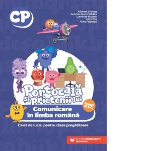 Coperta cărții Portocala si prietenii lui. Comunicare in limba romana. Caiet de lucru pentru clasa pregatitoare
