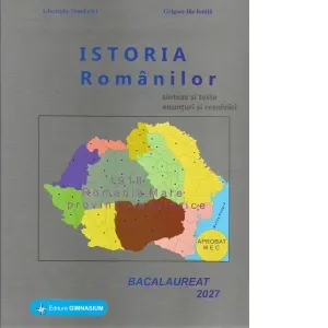 Coperta cărții Istoria romanilor. Bacalaureat 2027. Sinteze si teste, enunturi si rezolvari