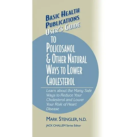Coperta cărții User's Guide to Policosanol & Other Natural Ways to Lower Cholesterol