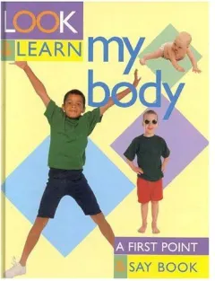 Coperta cărții My Body (Look & Learn)
