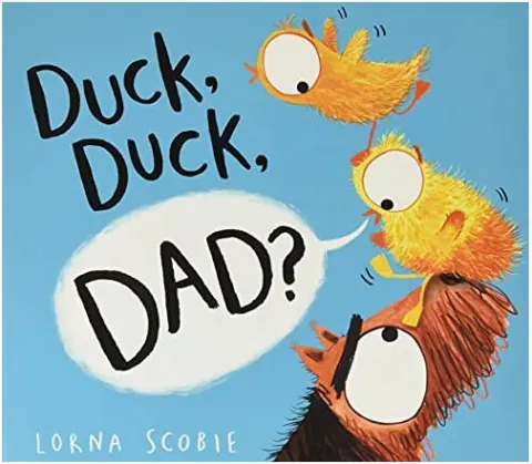 Coperta cărții Duck, Duck, Dad? (PB)
