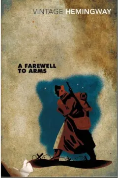 Coperta cărții A Farewell to Arms, Ernest Hemingway