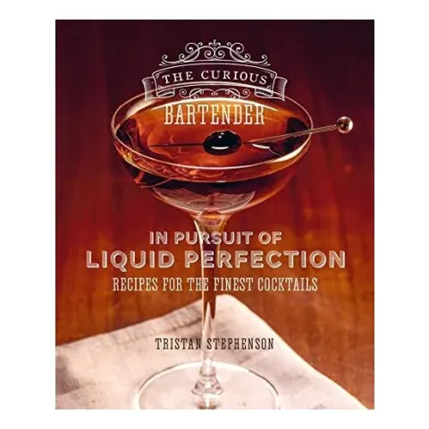 Coperta cărții Curious Bartender : in Pursuit of Liquid Perfection