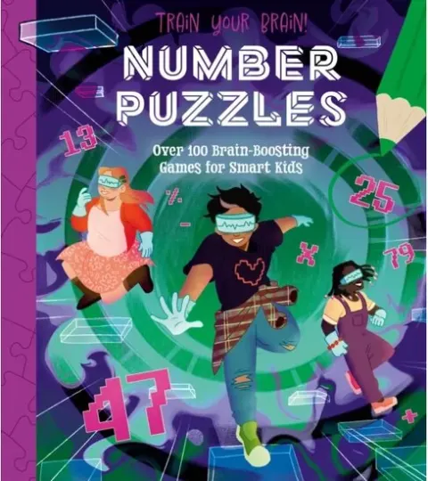 Coperta cărții Train Your Brain! Number Puzzles 100 Brain-Boosting Games for Smart Kids