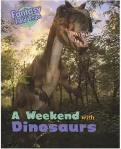 Coperta cărții A Weekend with Dinosaurs